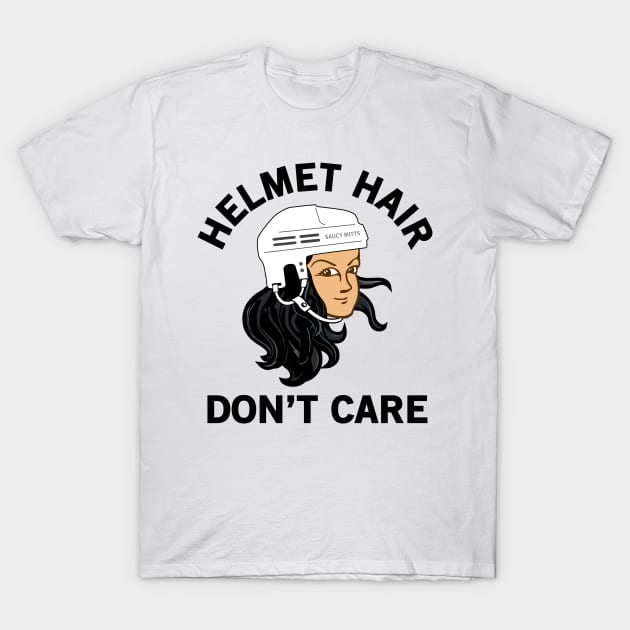 Hockey Helmet Hair Don't Care Black T-Shirt by SaucyMittsHockey